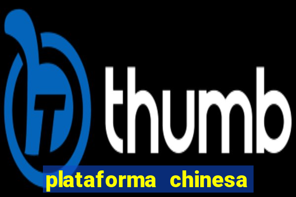 plataforma chinesa de slots